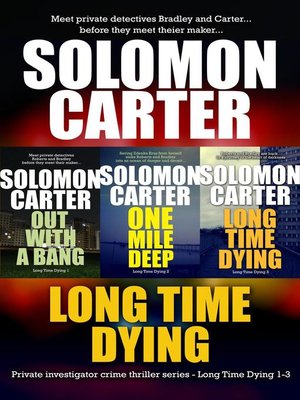 cover image of Long Time Dying--Private Investigator Crime Series books 1-3